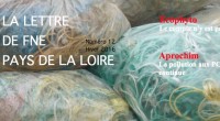 La revue N°12 de FNE Pays de la Loire vient de paraître. Au programme, un dossier sur le plan régional de prévention et de gestion des déchets, ainsi qu’un focus […]